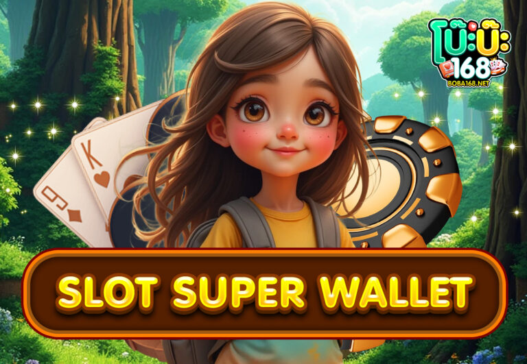 SLOT SUPER WALLET